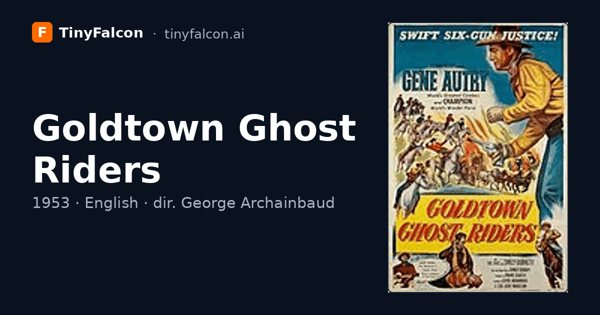 Goldtown Ghost Riders