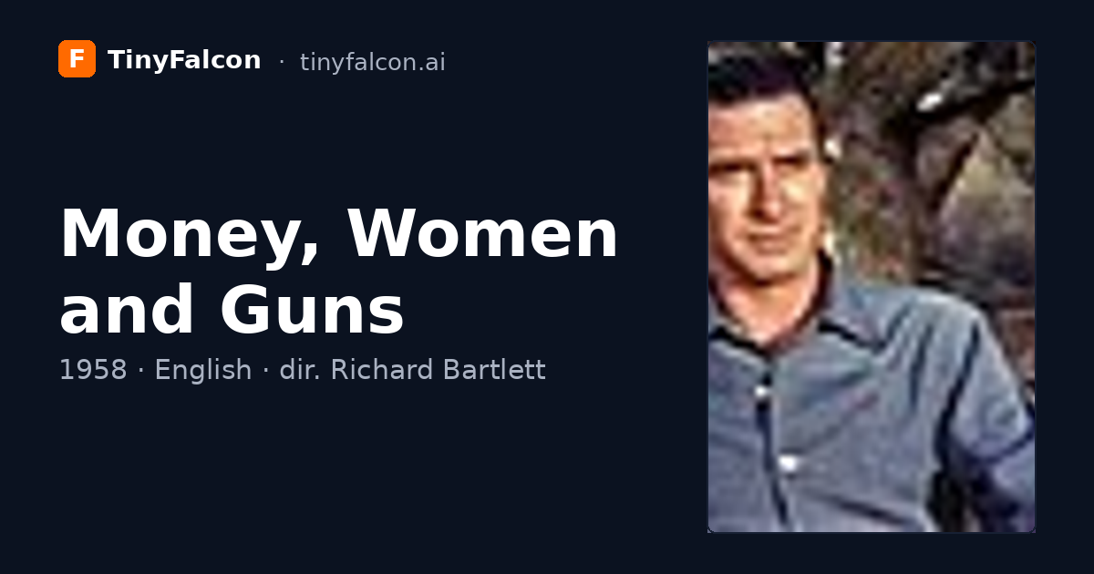 Money, Women and Guns