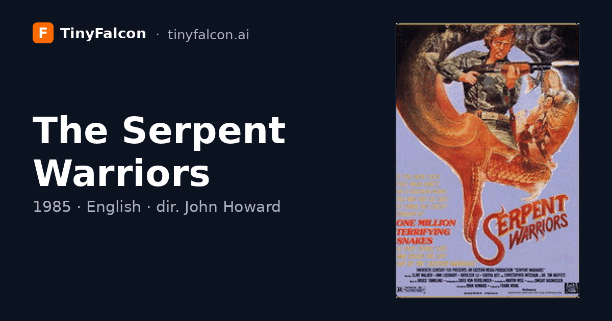 The Serpent Warriors