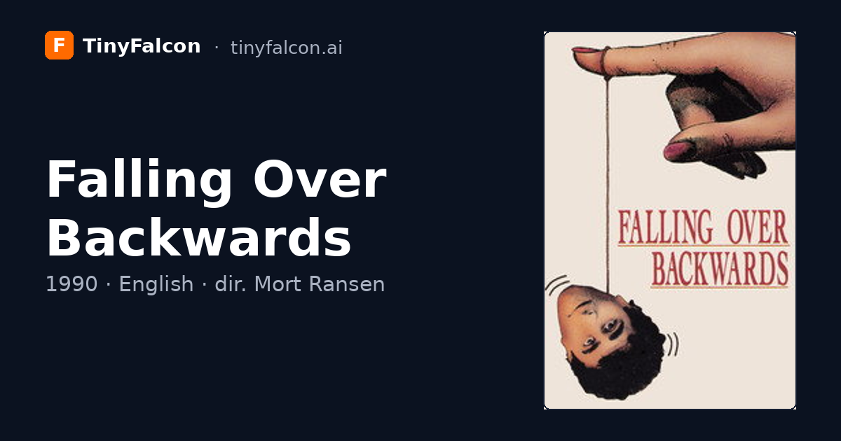 Falling Over Backwards