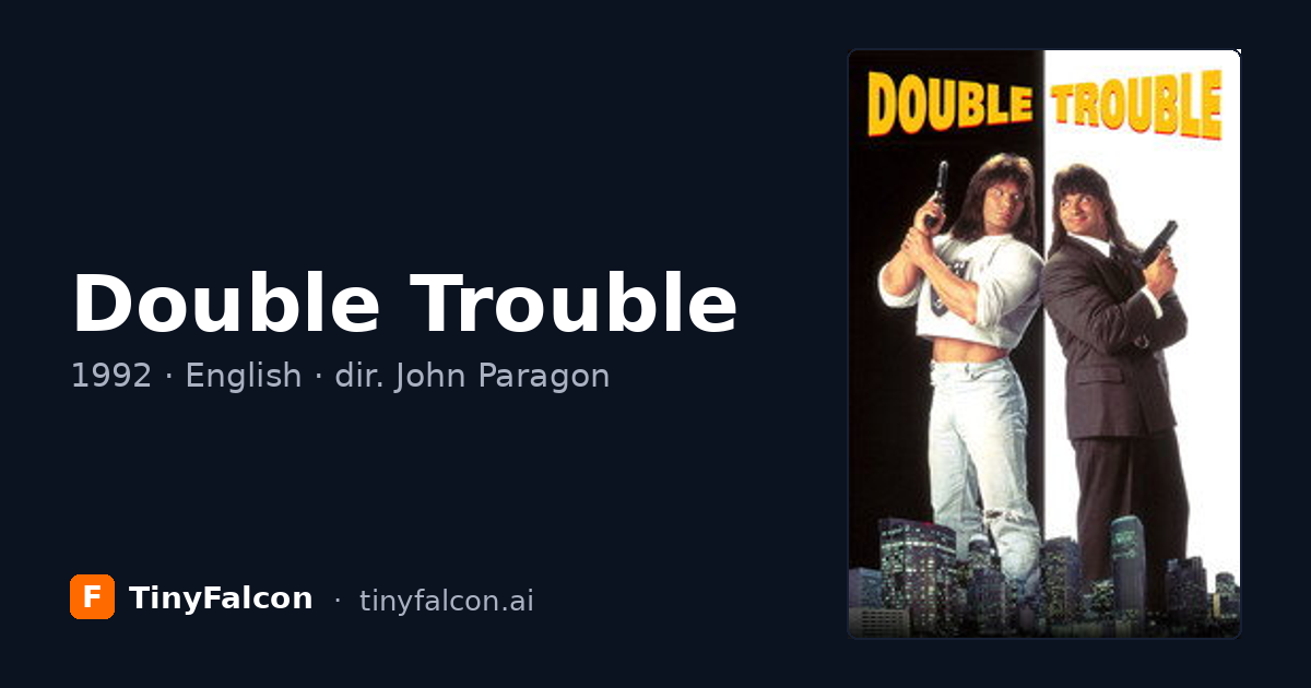 Double Trouble