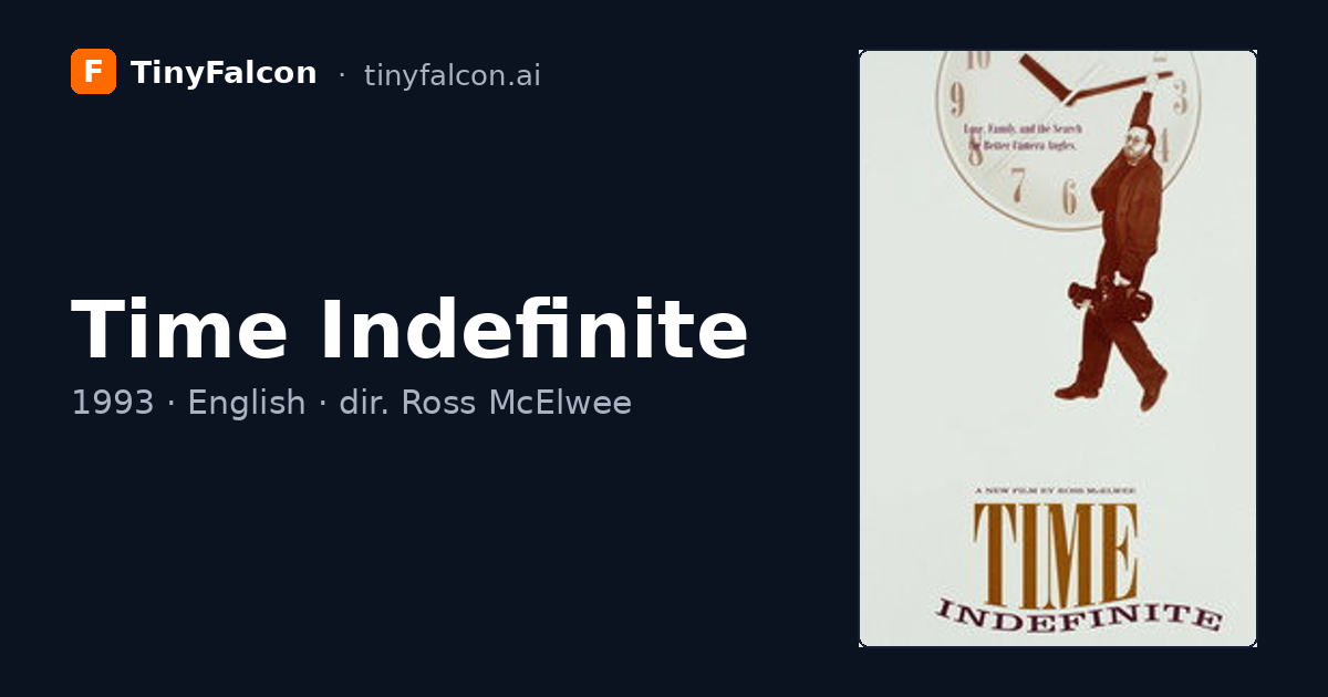 Time Indefinite