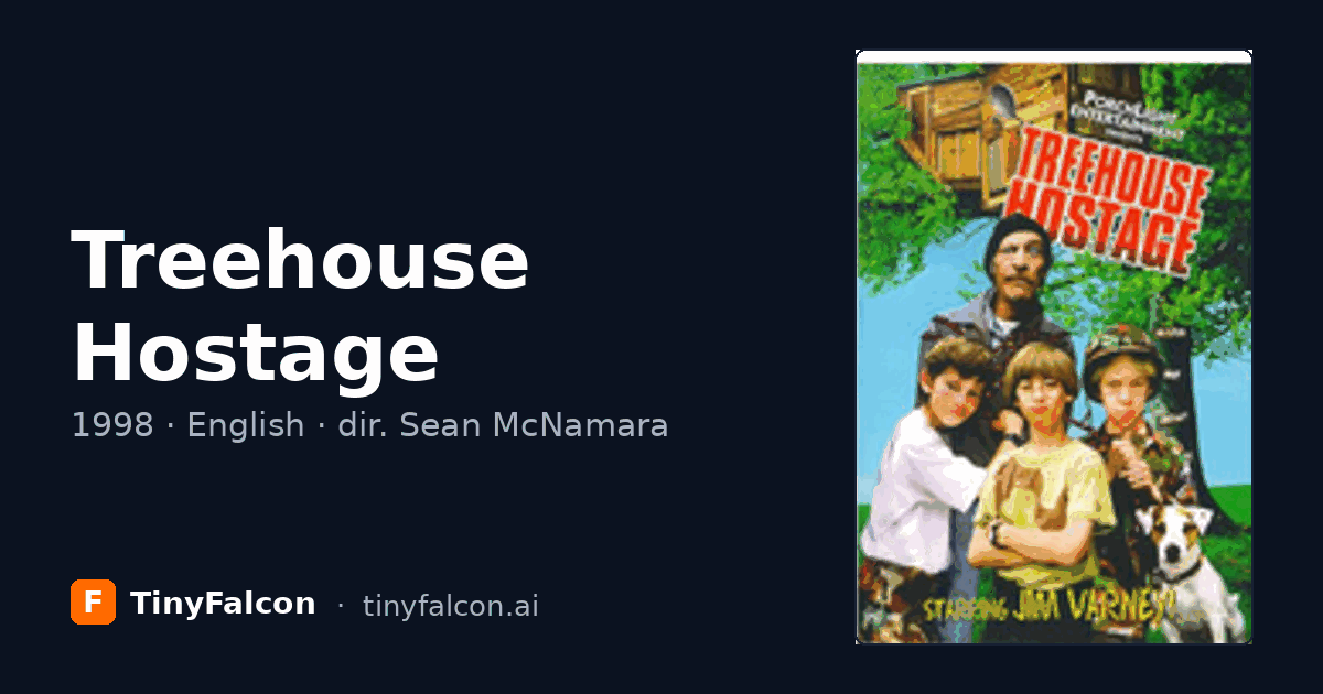 Treehouse Hostage