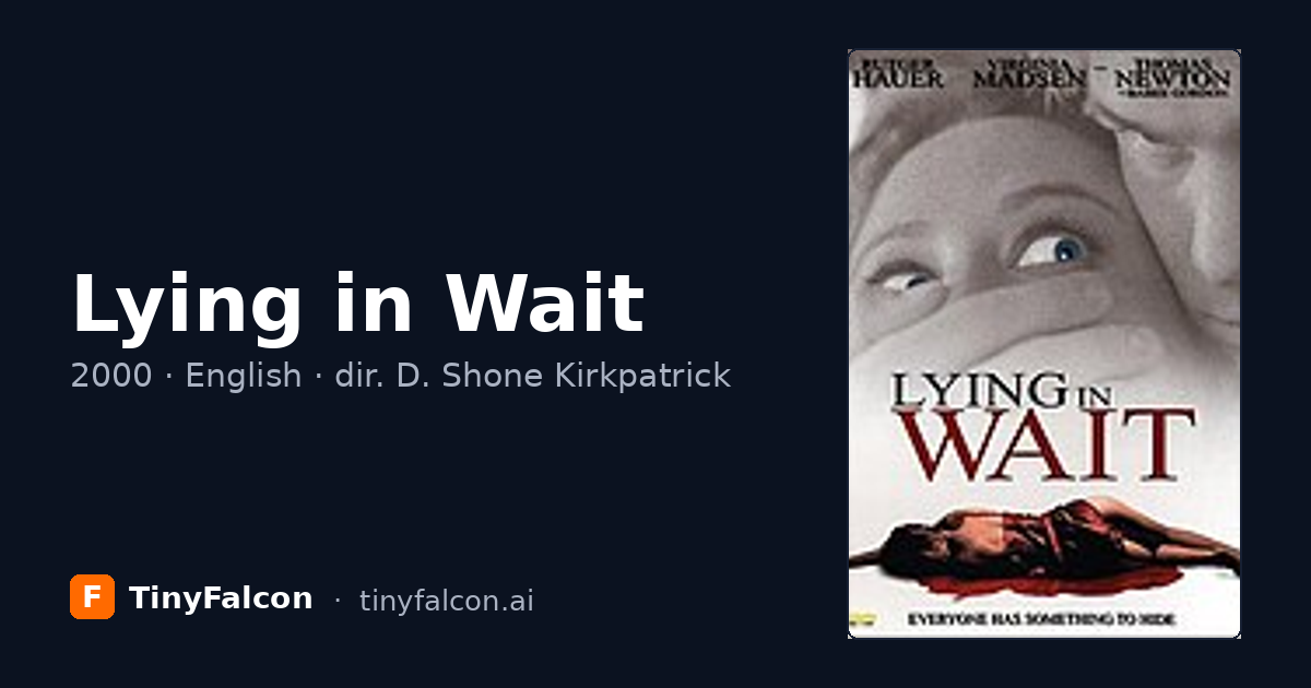 Lying in Wait