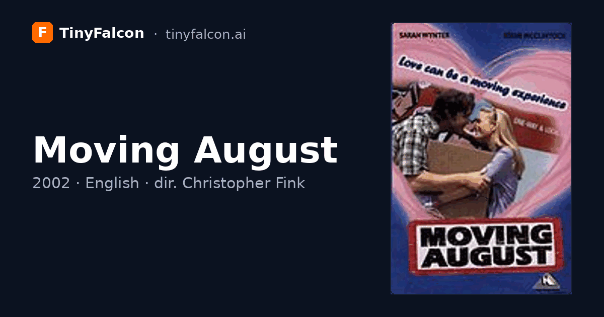 Moving August