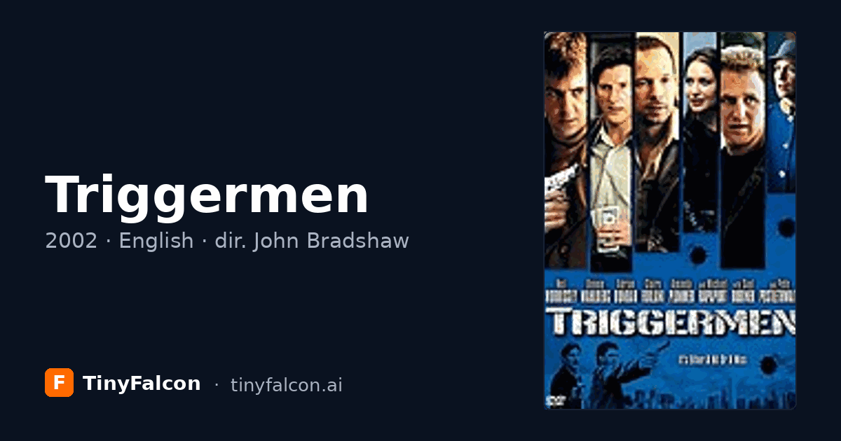 Triggermen