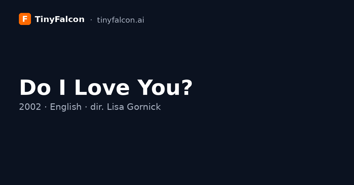 Do I Love You?
