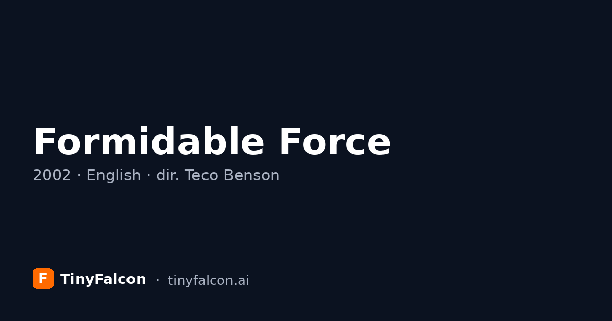 Formidable Force