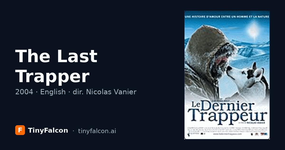 The Last Trapper