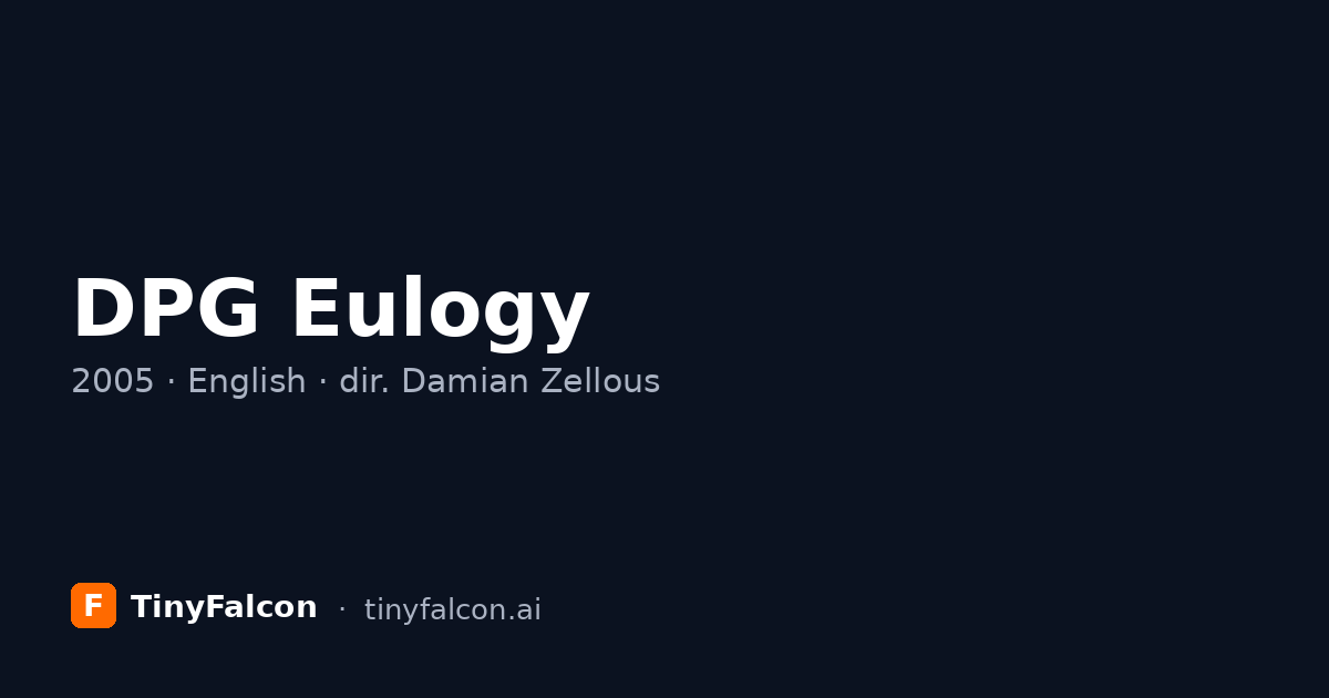 DPG Eulogy