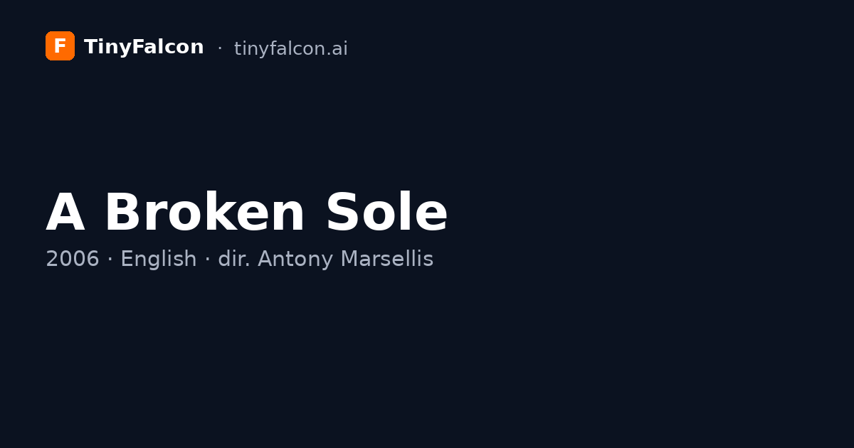 A Broken Sole