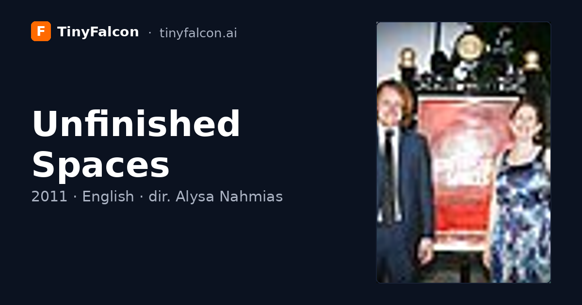 Unfinished Spaces