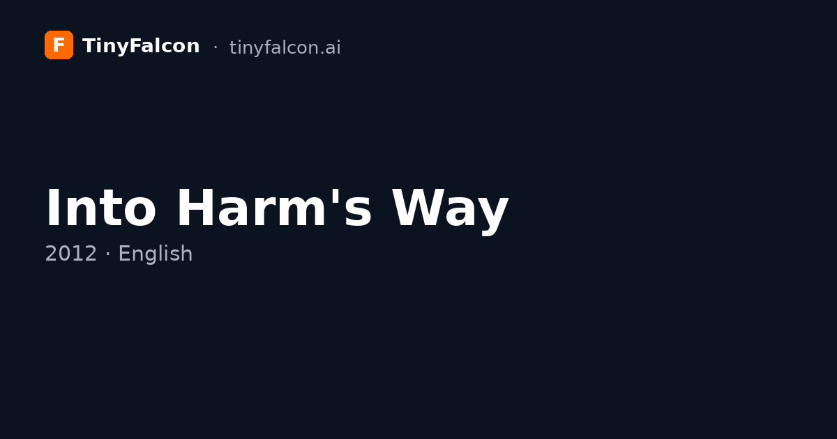 Into Harm's Way