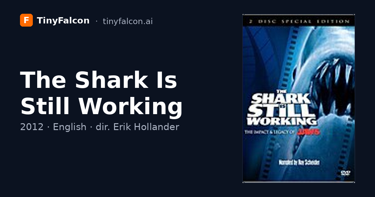 The Shark Is Still Working