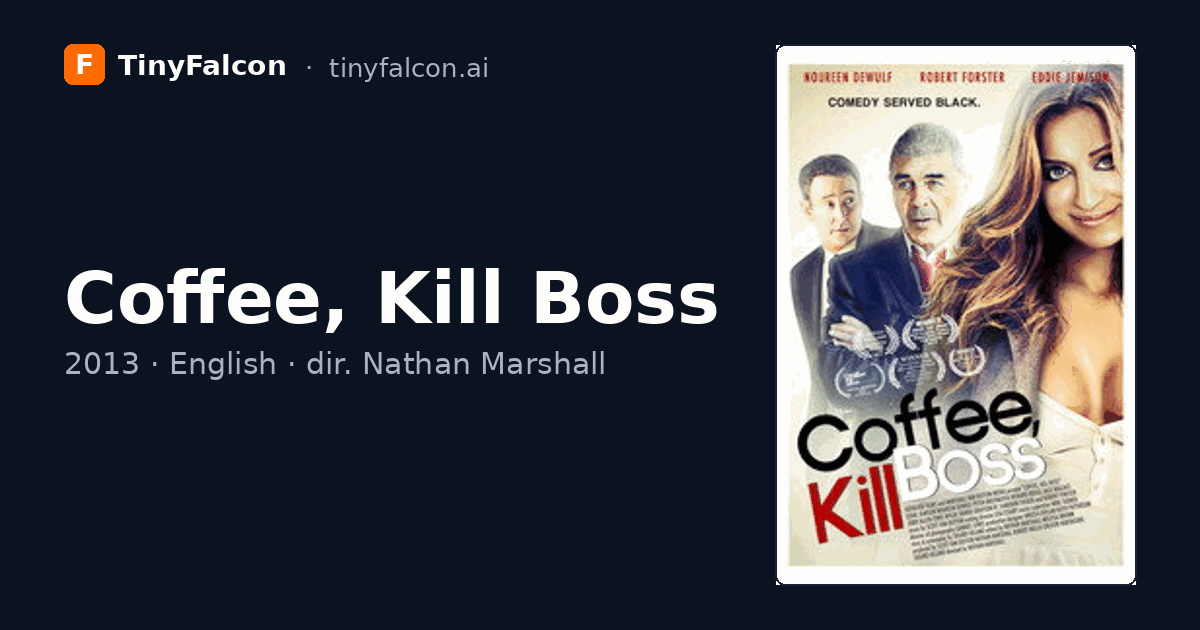 Coffee, Kill Boss