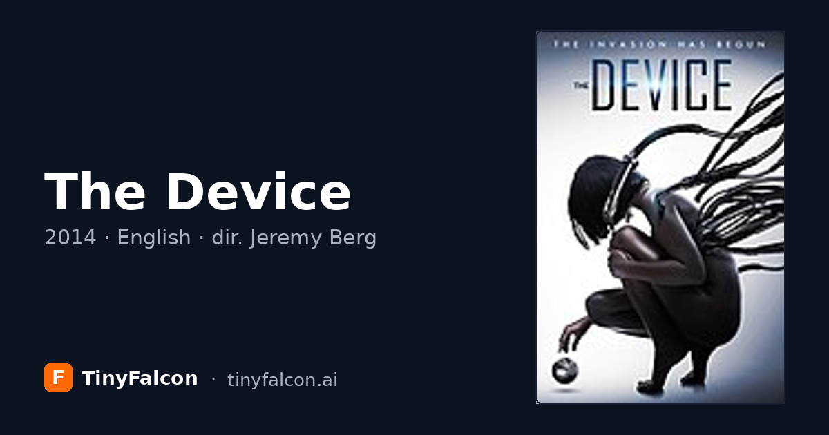 The Device