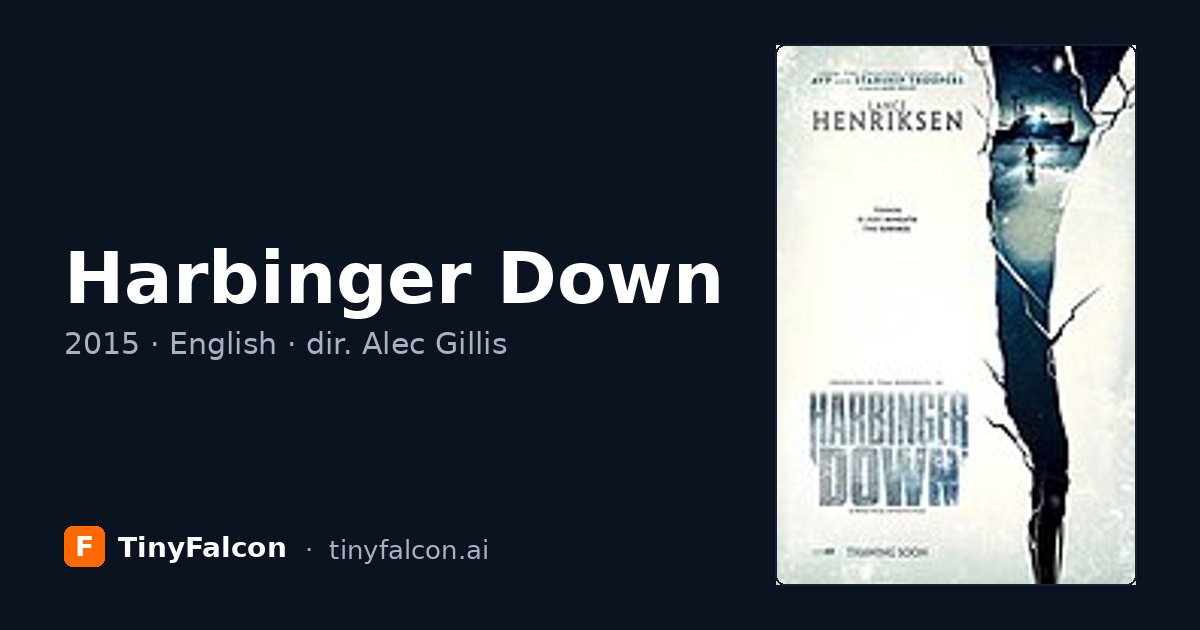 Harbinger Down