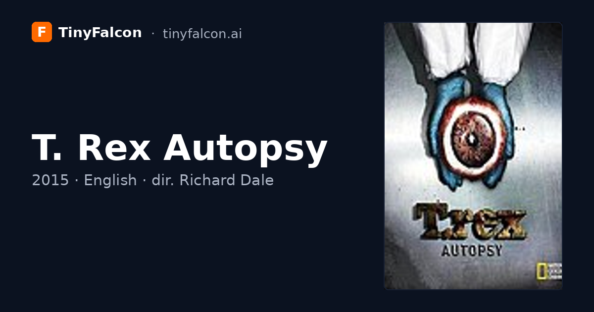 T. Rex Autopsy