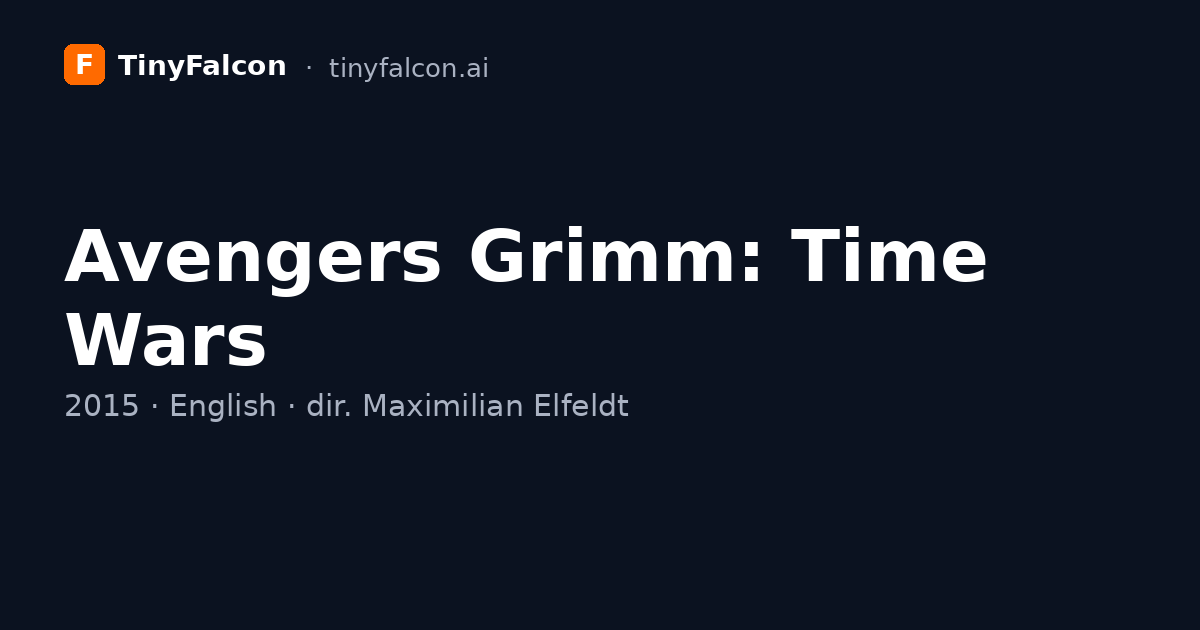 Avengers Grimm: Time Wars