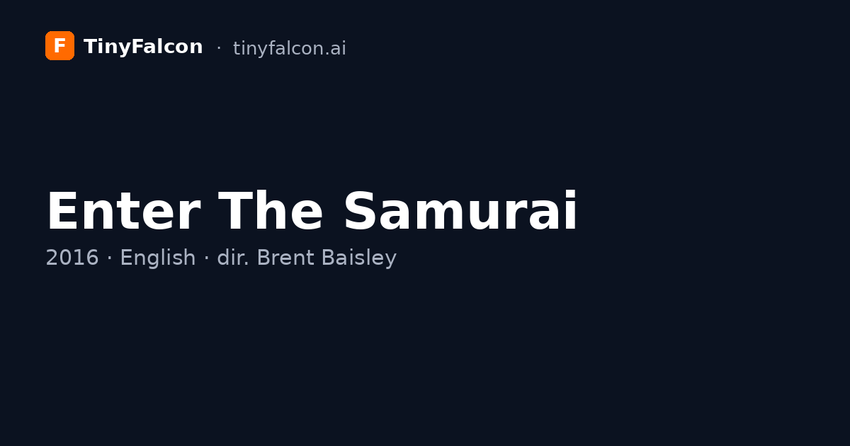Enter The Samurai