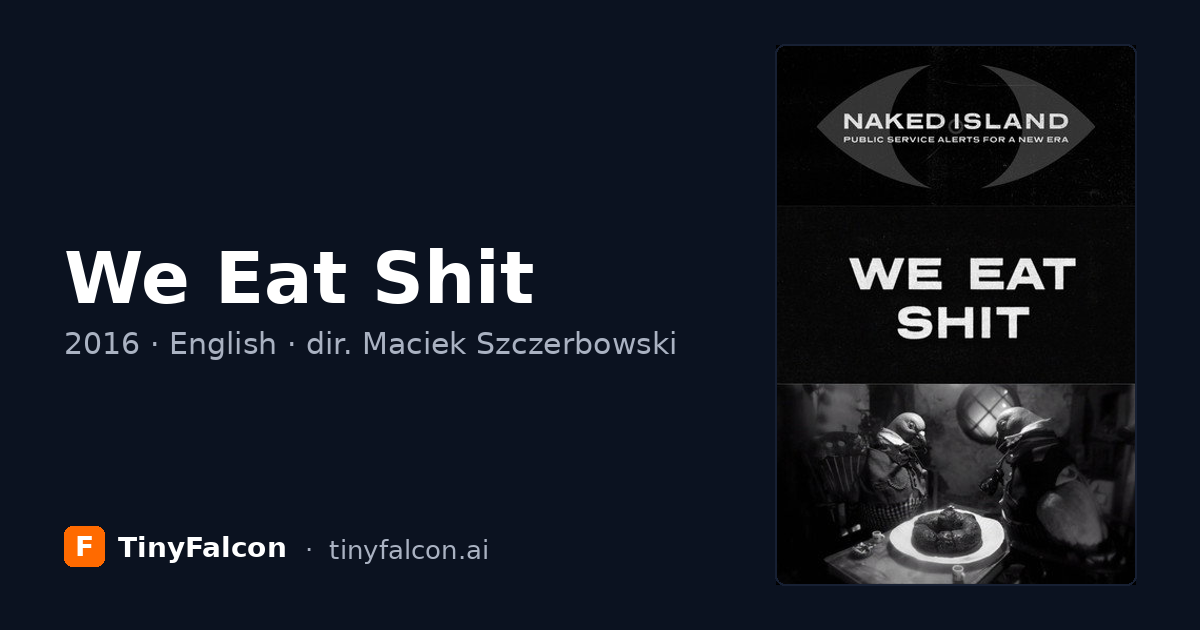 We Eat Shit