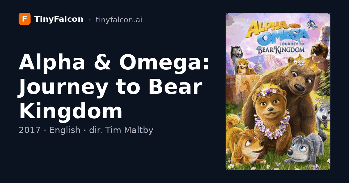 Alpha & Omega: Journey to Bear Kingdom