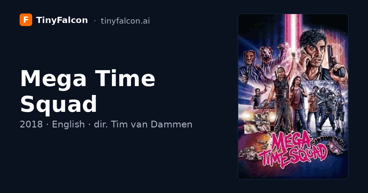 Mega Time Squad