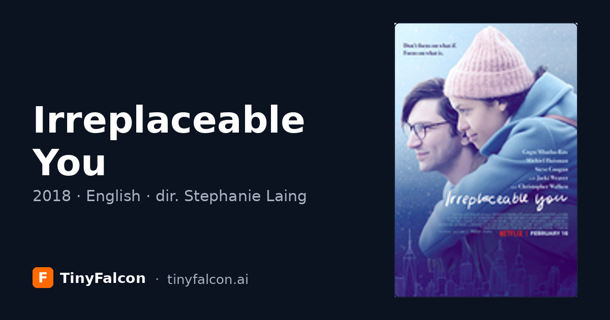 Irreplaceable You