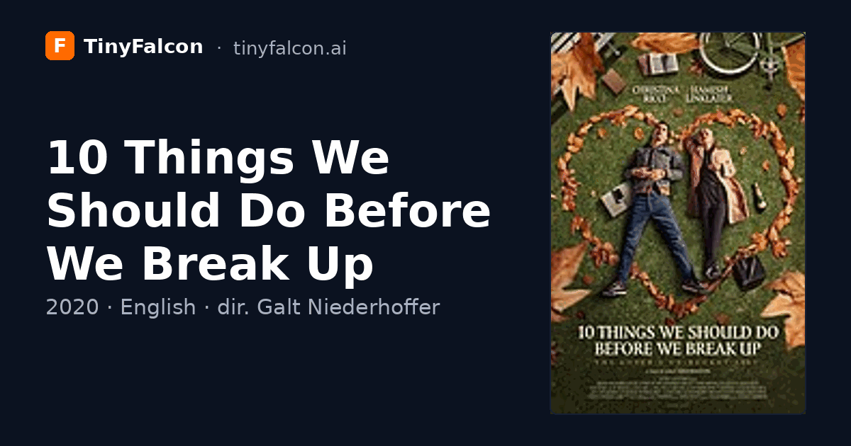 10 Things We Should Do Before We Break Up