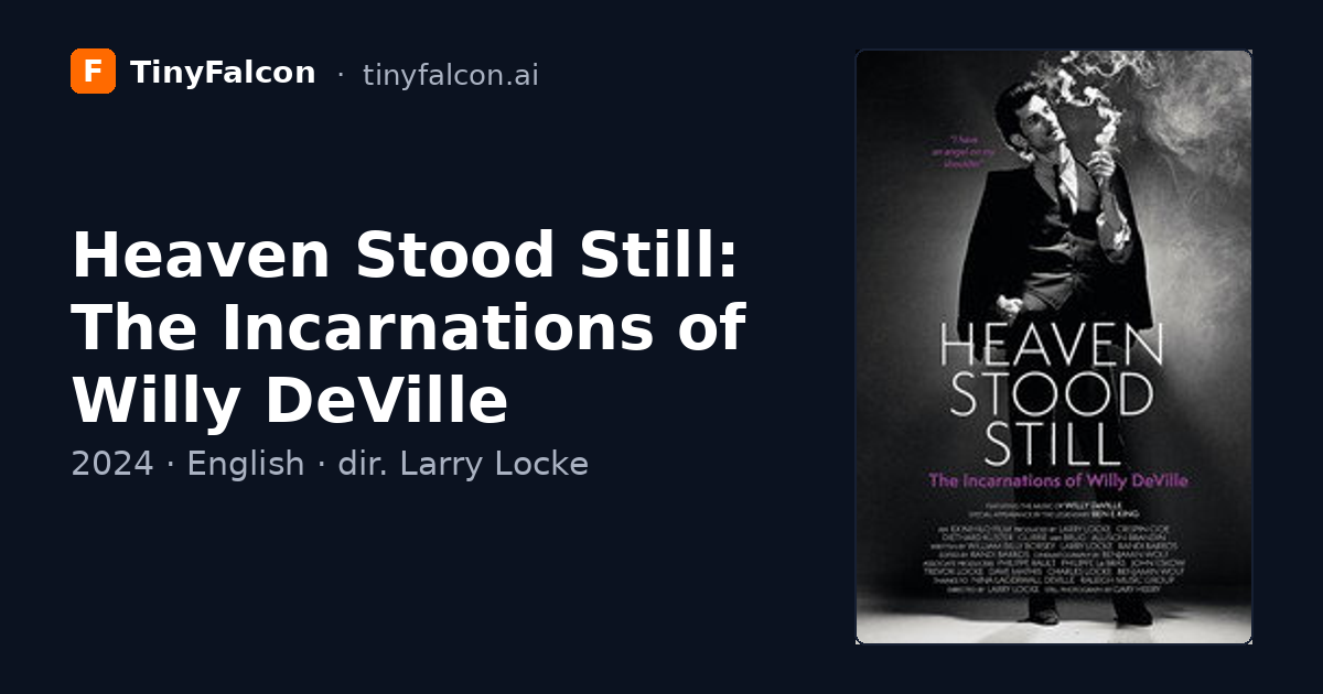 Heaven Stood Still: The Incarnations of Willy DeVille