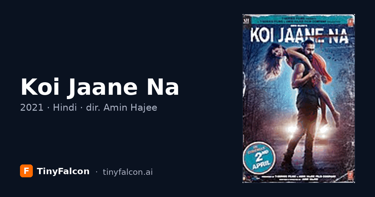 Koi Jaane Na