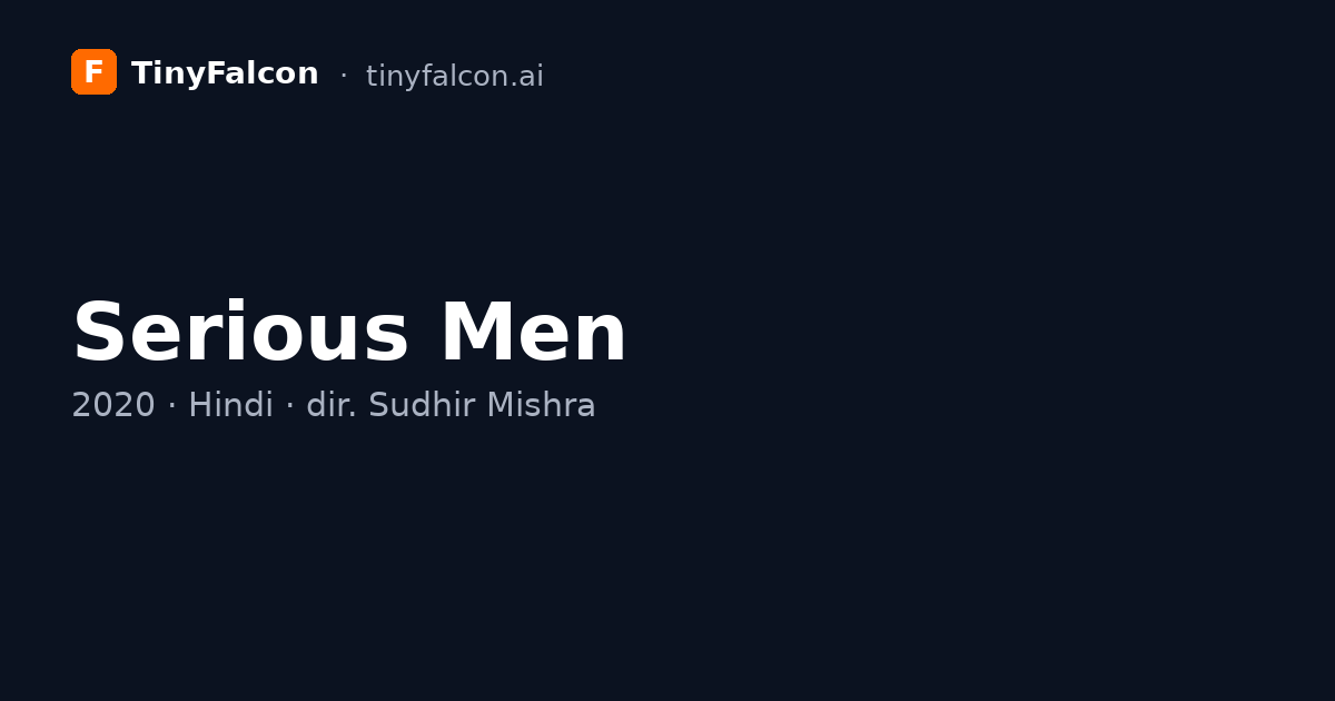 Serious Men