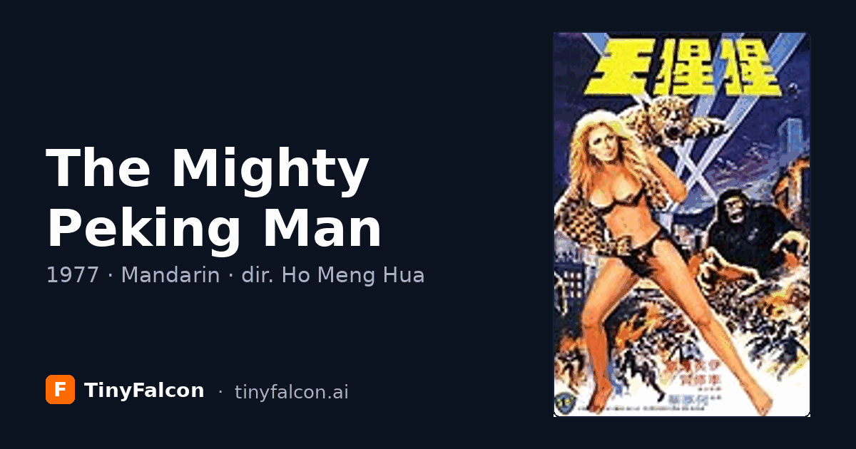 The Mighty Peking Man