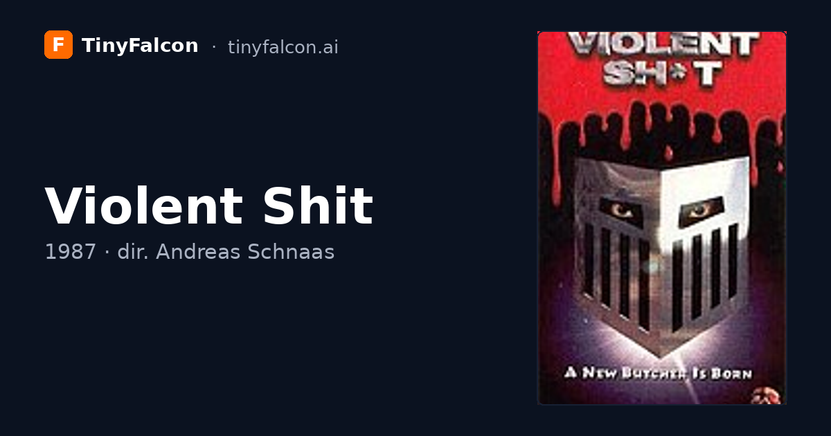 Violent Shit
