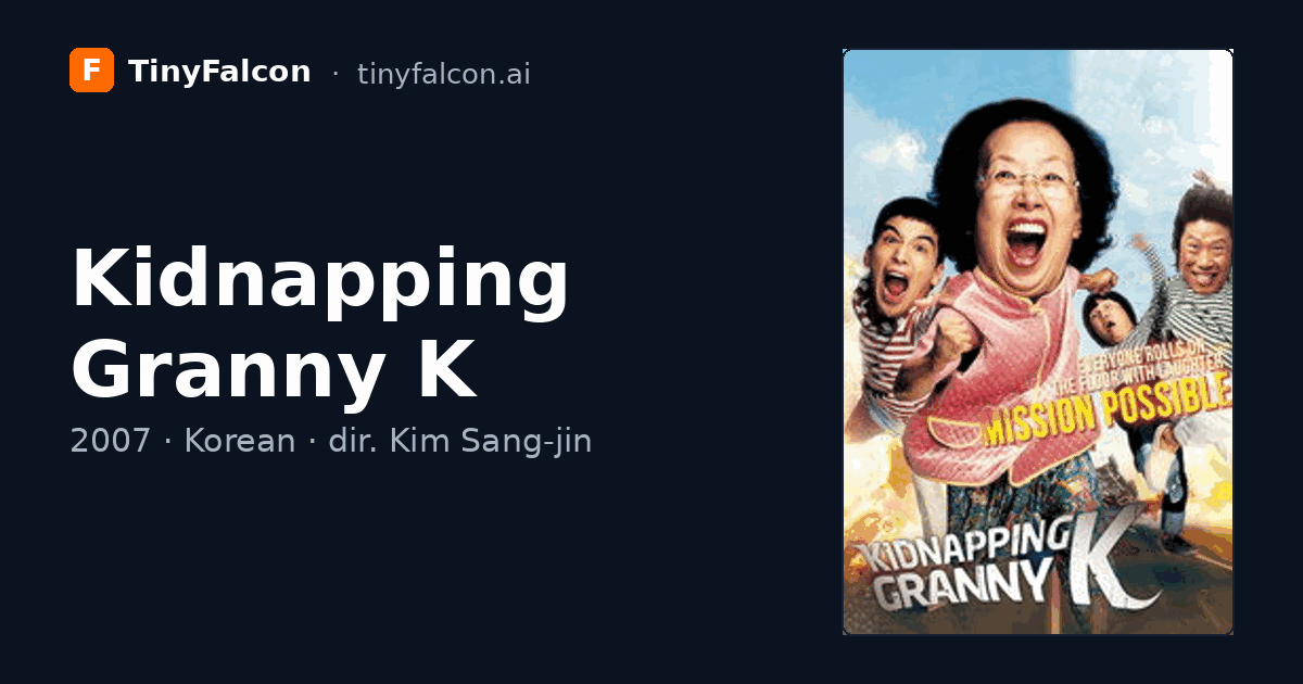 Kidnapping Granny K