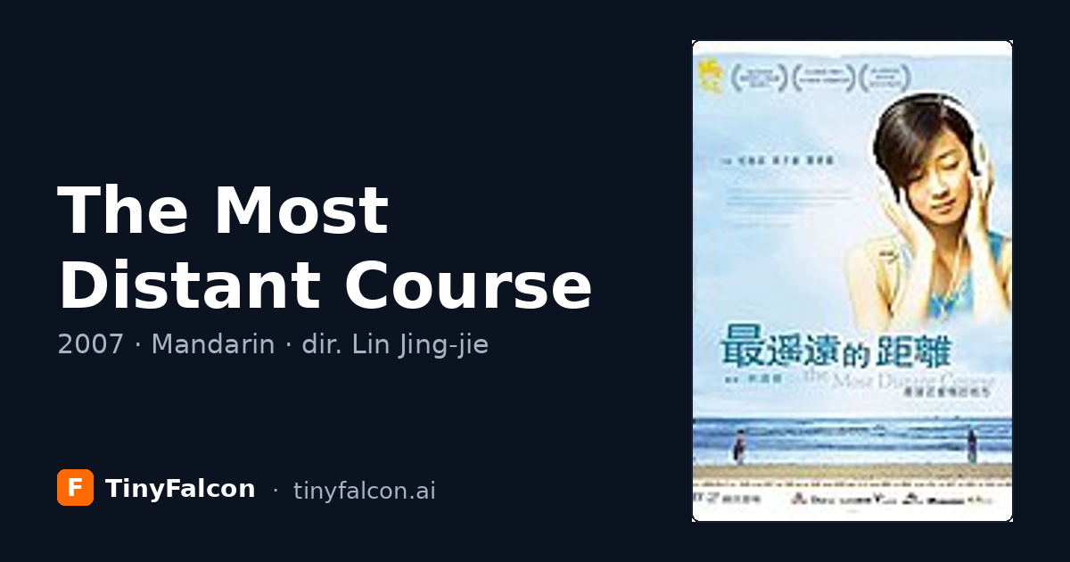 The Most Distant Course