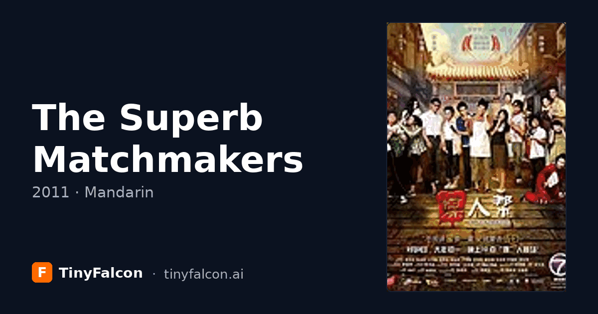 The Superb Matchmakers