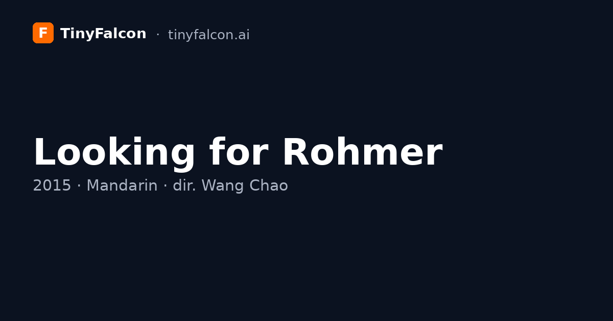Looking for Rohmer