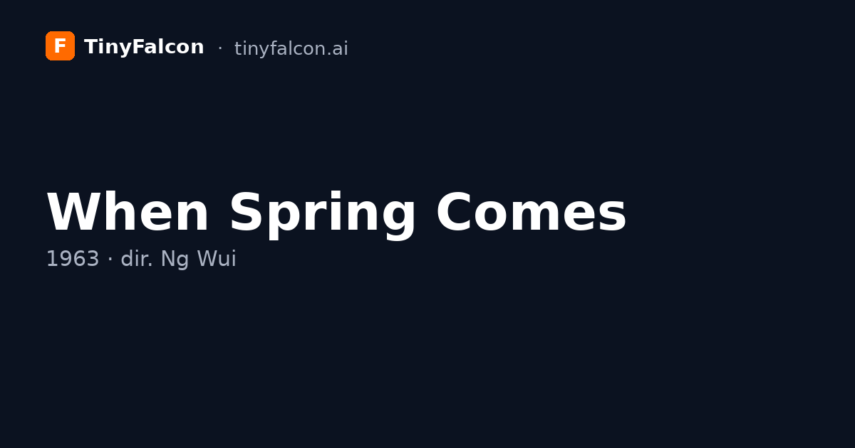 When Spring Comes