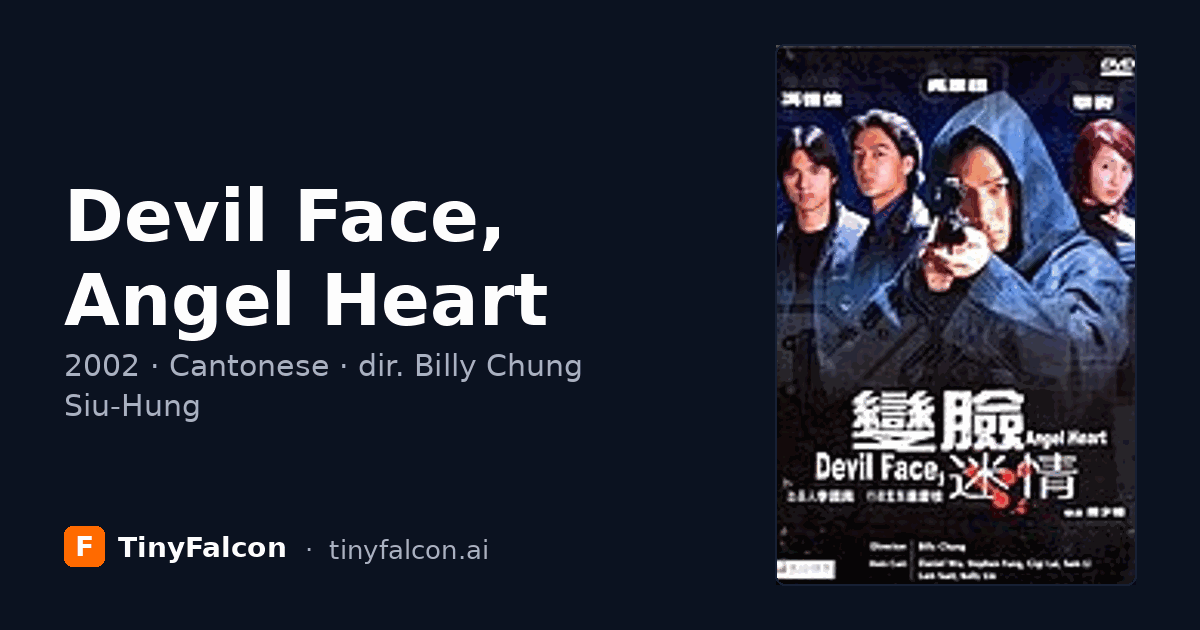 Devil Face, Angel Heart