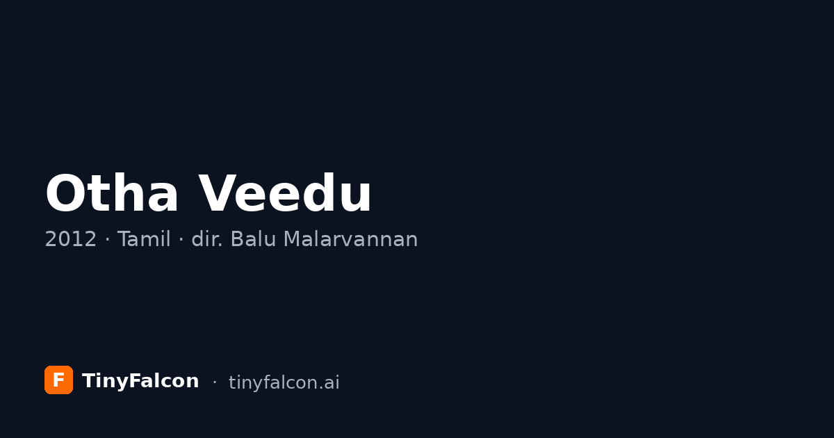 Otha Veedu