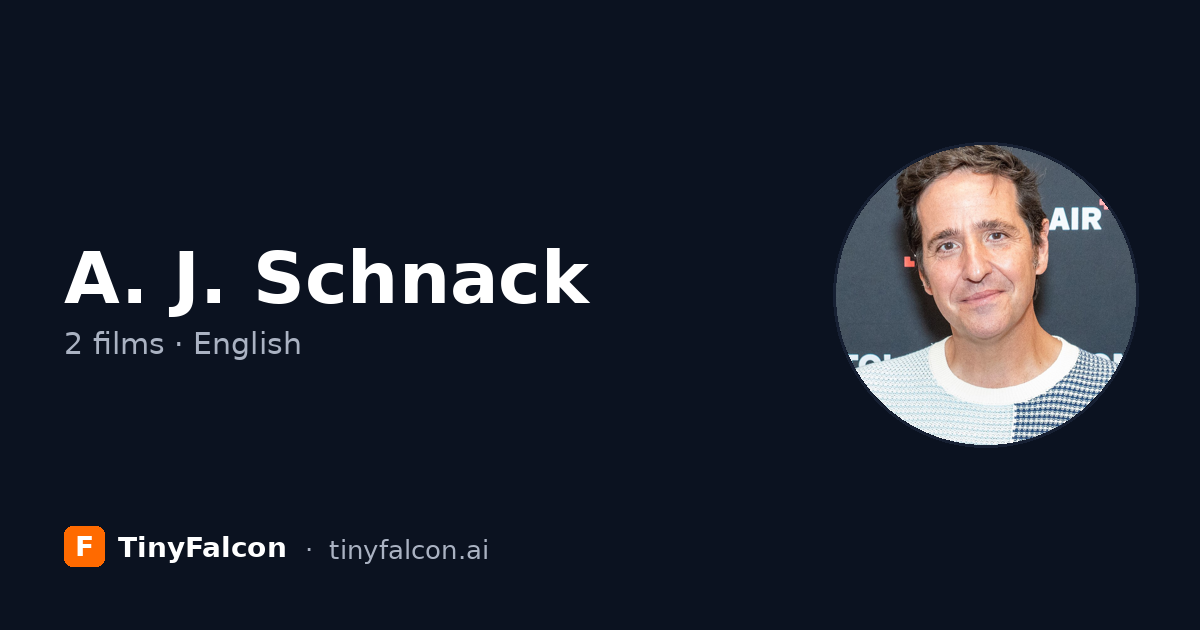 A. J. Schnack