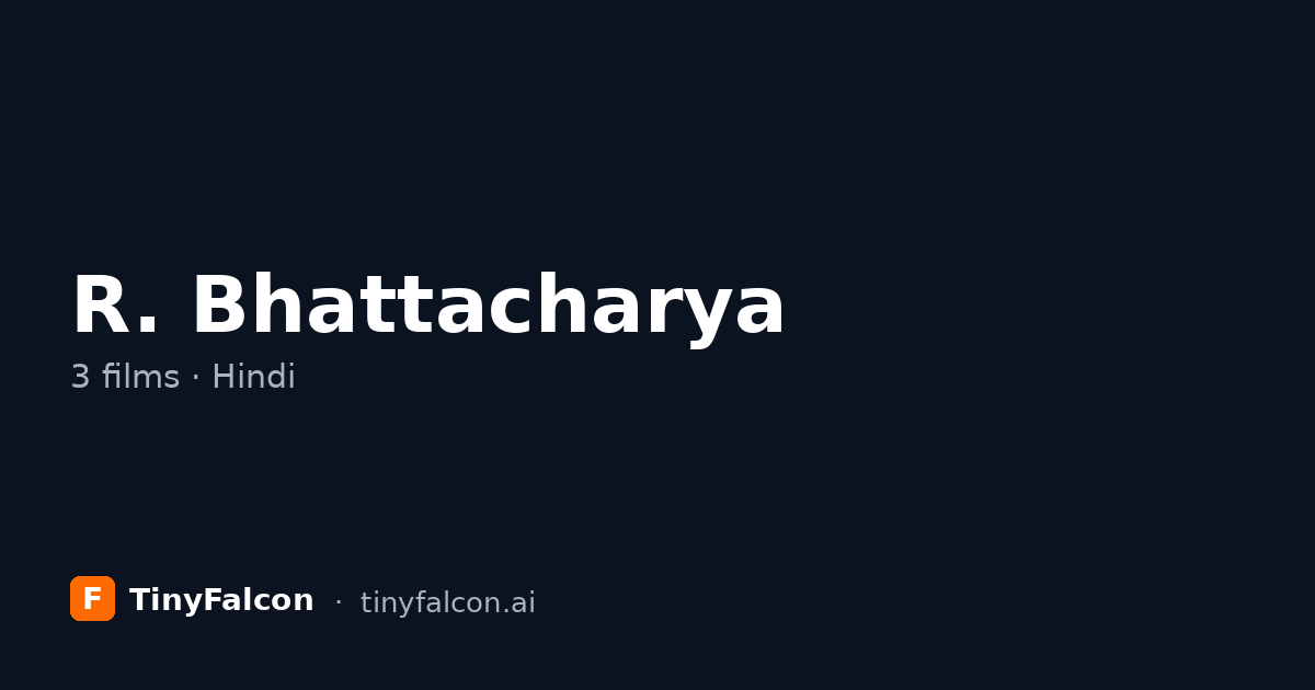 R. Bhattacharya