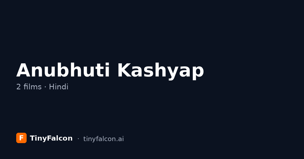 Anubhuti Kashyap