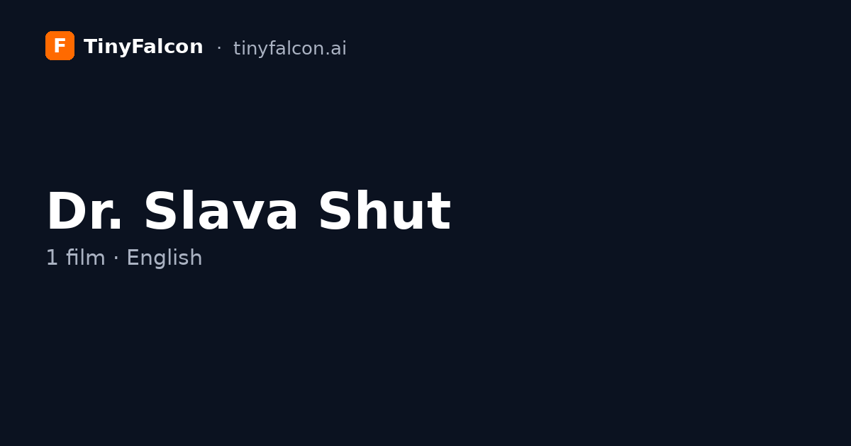 Dr. Slava Shut