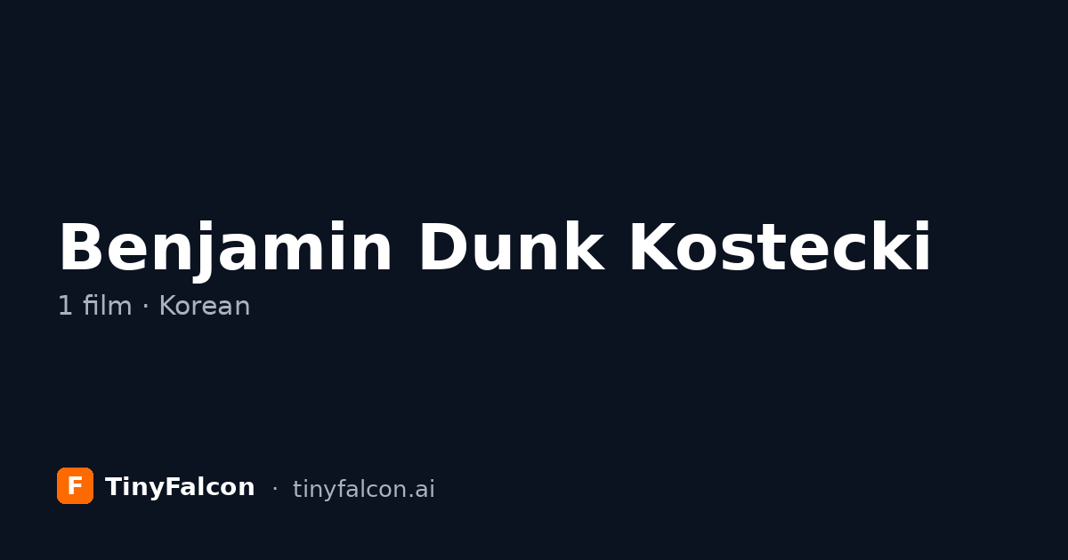 Benjamin Dunk Kostecki