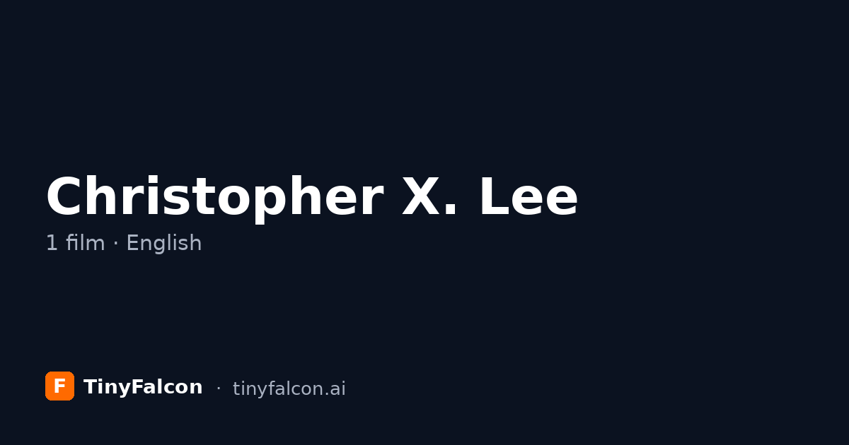 Christopher X. Lee