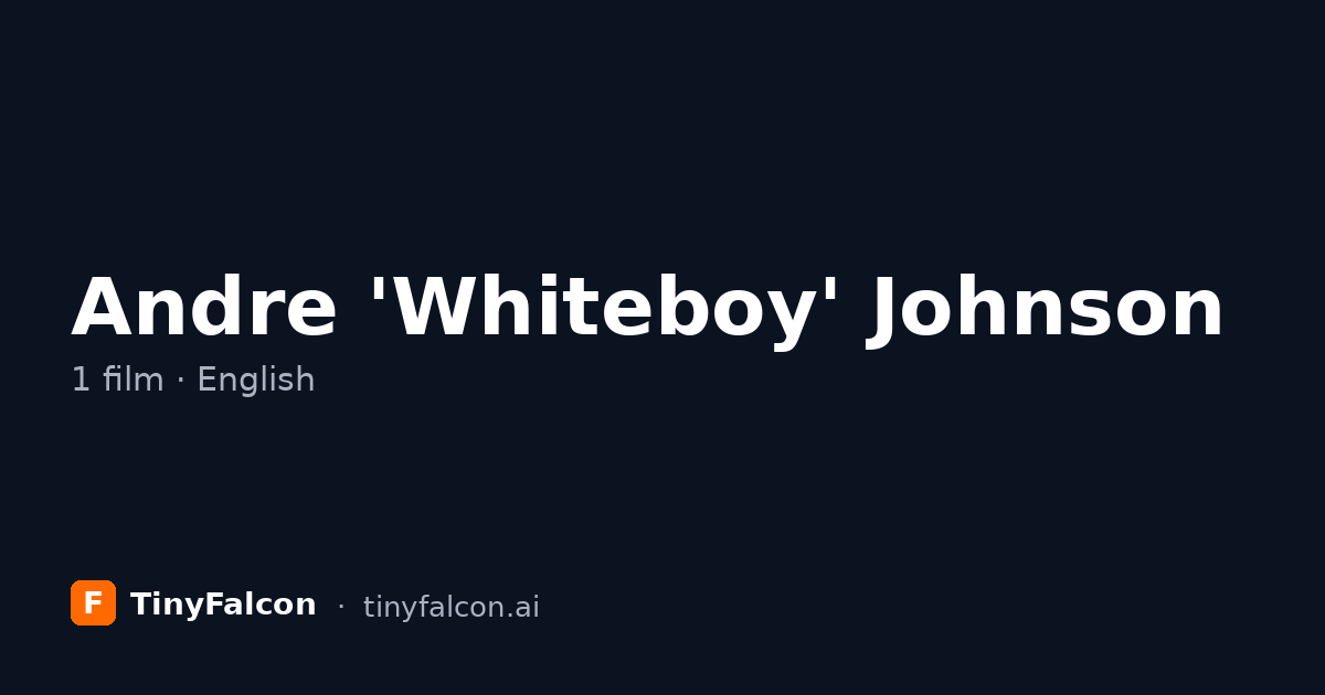 Andre 'Whiteboy' Johnson