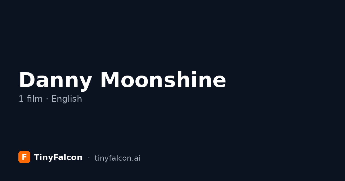 Danny Moonshine