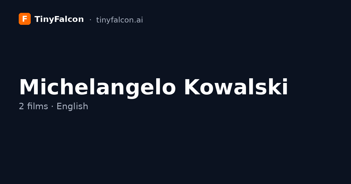 Michelangelo Kowalski